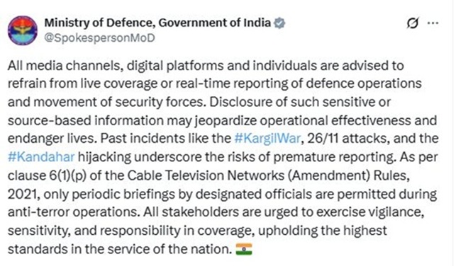 Media channels, digital platforms advised to refrain from live coverage or real-time reporting of Defence operations 