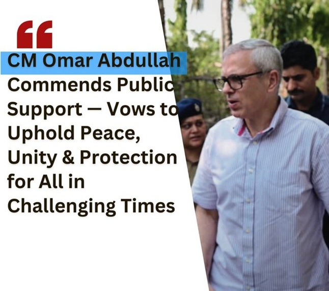 CM, Omar Abdullah commends public support: Vows to uphold peace, unity & protection